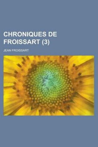 Cover of Chroniques de Froissart (3)