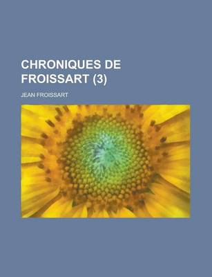 Book cover for Chroniques de Froissart (3)