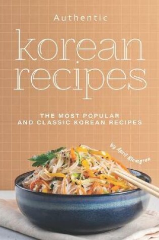 Cover of Authentic Korean Recipes