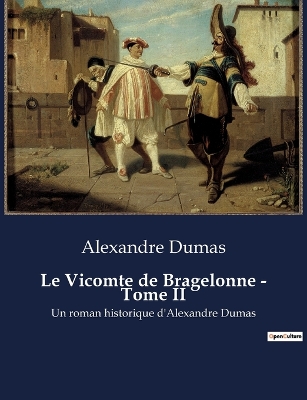 Book cover for Le Vicomte de Bragelonne - Tome II