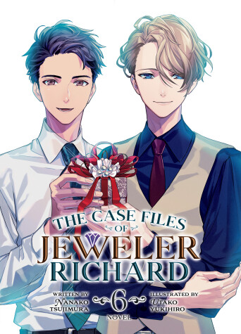 Book cover for The Case Files of Jeweler Richard (Light Novel) Vol. 6