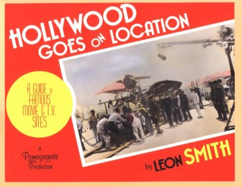 Book cover for Hollywood Goes on Location