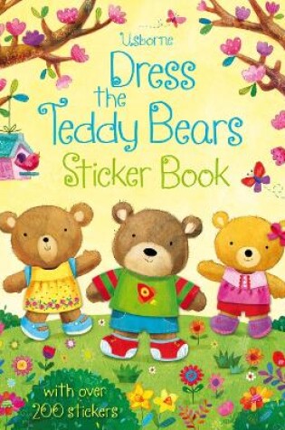 Cover of Dress the Teddy Bears Sticker Book
