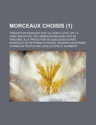 Book cover for Morceaux Choisis; Traduits En Francois Avec Le Latin a Cote