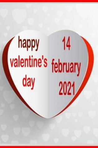 Cover of happy valentine's day 14 february 2021