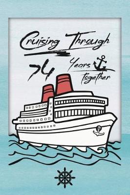 Book cover for 74th Anniversary Cruise Journal