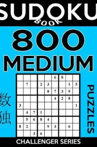 Cover of Sudoku Book 800 Medium Puzzles