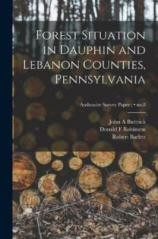 Cover of Forest Situation in Dauphin and Lebanon Counties, Pennsylvania; no.8