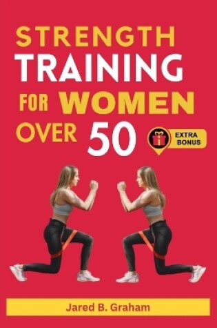 Cover of Strength Training for Women Over 50