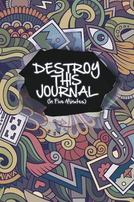 Book cover for Destroy This Journal (In Five Minutes)