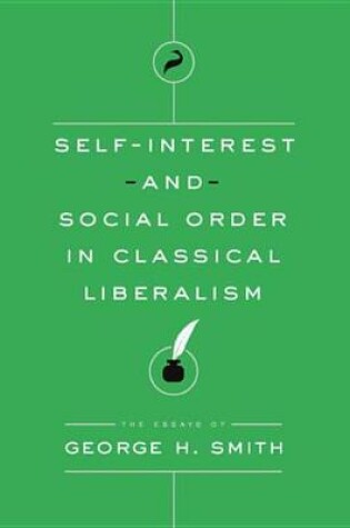 Cover of Self-Interest and Social Order in Classical Liberalism