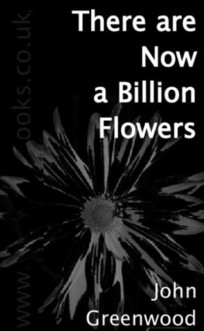 Book cover for There are Now a Billion Flowers