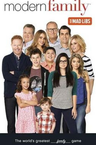 Cover of Modern Family Mad Libs