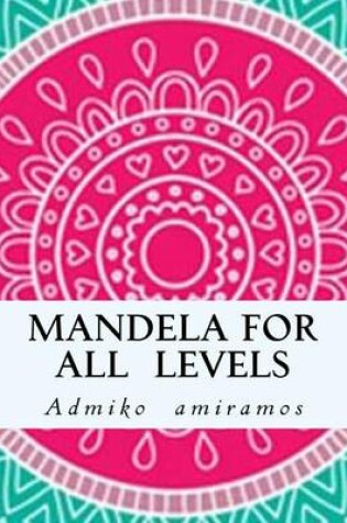 Cover of Mandela for All Levels