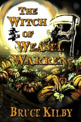 Cover of The Witch of Weasel Warren