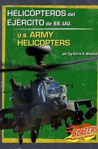 Cover of Helic�pteros del Ej�rcito de Ee.Uu./U.S. Army Helicopters