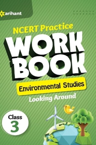 Cover of Ncert Practice Workbook Environmental Studies Looking Around Class 3rd