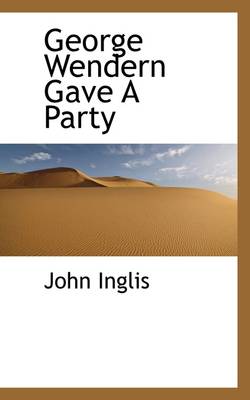 Book cover for George Wendern Gave a Party