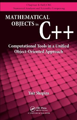 Book cover for Mathematical Objects in C++