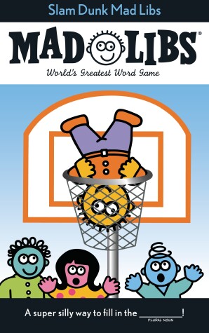 Cover of Slam Dunk Mad Libs