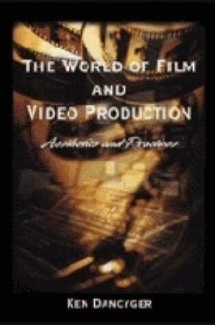 Cover of The World of Film and Video Production