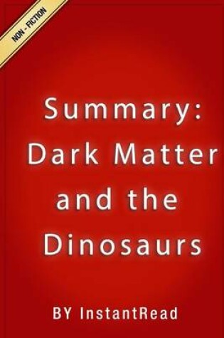 Cover of Dark Matter and the Dinosaurs