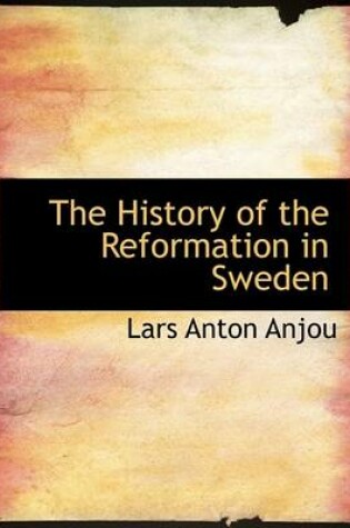 Cover of The History of the Reformation in Sweden