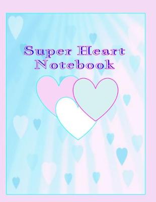 Book cover for Super Heart Notebook