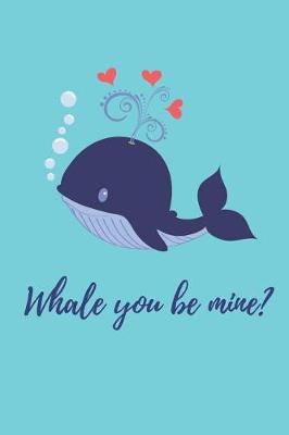 Book cover for Whale You Be Mine