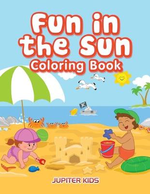 Book cover for Fun in the Sun Coloring Book