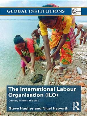 Cover of The International Labour Organization (ILO)