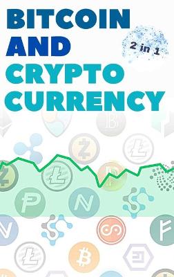 Book cover for Bitcoin and Cryptocurrency - 2 Books in 1