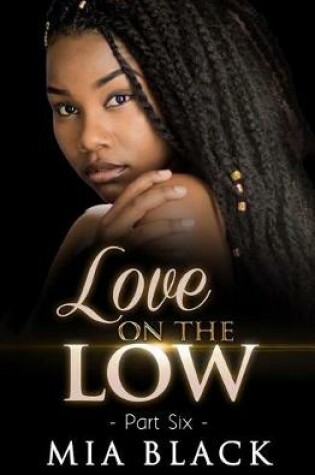 Cover of Love On The Low 6