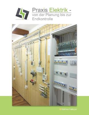 Book cover for Praxis Elektrik - von der Planung bis zur Endkontrolle