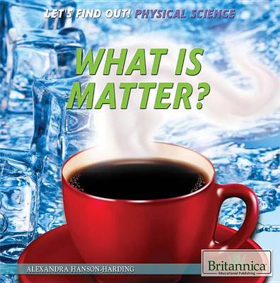 Book cover for What Is Matter?