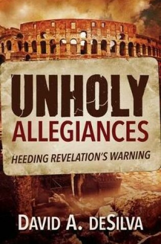 Cover of Unholy Allegiances