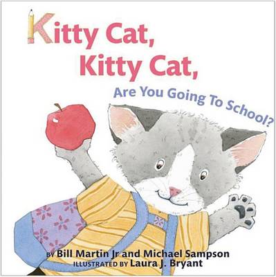 Book cover for Kitty Cat, Kitty Cat, Are You Going to School?