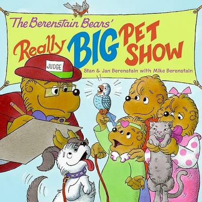 Cover of The Berenstain Bears' Really Big Pet Show