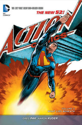 Book cover for Superman - Action Comics Vol. 5 What Lies Beneath (The New 52)