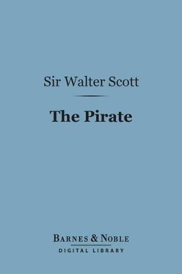 Book cover for The Pirate (Barnes & Noble Digital Library)