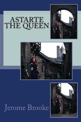 Cover of Astarte the Queen