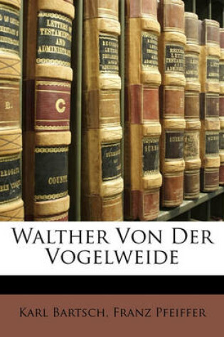 Cover of Walther Von Der Vogelweide