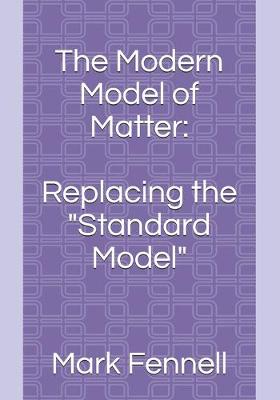 Book cover for The Modern Model of Matter