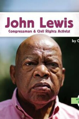 Cover of John Lewis: Congressman & Civil Rights Activist