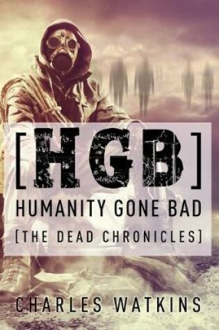 Cover of [HGB] Humanity Gone Bad