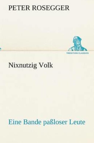 Cover of Nixnutzig Volk