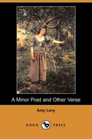 Cover of A Minor Poet and Other Verse (Dodo Press)