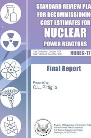 Cover of Standard Review Plan for Decommissioning Cost Estimates for Nuclear Power Reactors