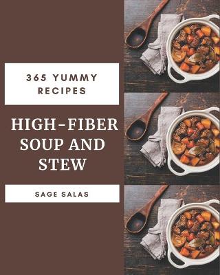 Book cover for 365 Yummy High-Fiber Soup and Stew Recipes