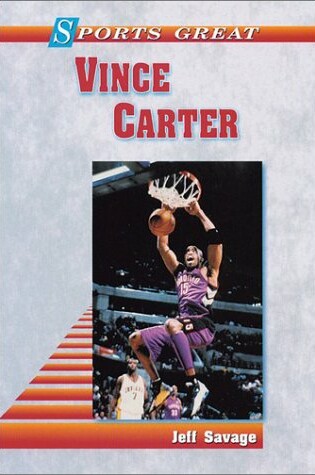 Cover of Sports Great Vince Carter
